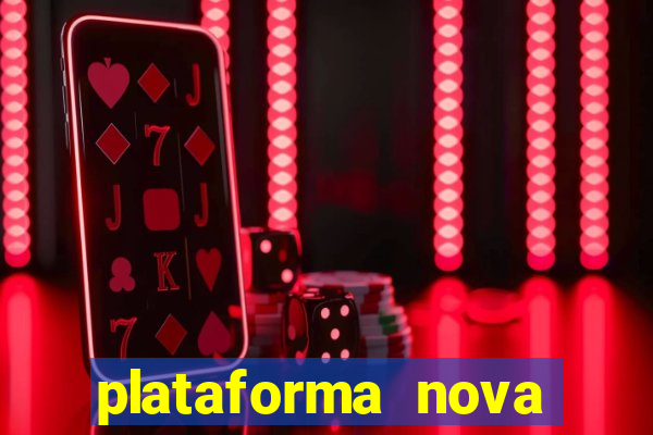 plataforma nova pagando bet